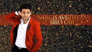 Sargis Avetisyan - Siro Ore