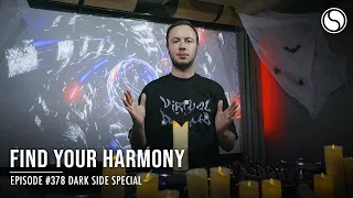 Andrew Rayel - Find Your Harmony Episode #378 (Dark Side Special)