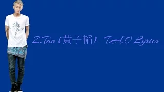 T.A.O - Z.TAO (Hazi, Pinyin and English Lyrics)
