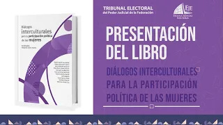 Diálogos interculturales para la participación política de las mujeres - 2/03/23 - TEPJF
