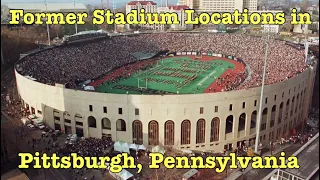 Former Stadium Locations in Pittsburgh, Pennsylvania