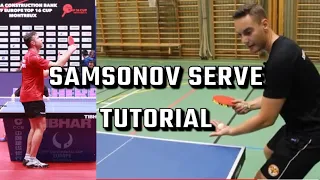 SAMSONOV SERVE TUTORIAL | How to serve like Vladimir Samsonov | Advanced level tutorial