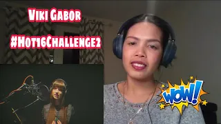 Its MyrnaG REACTS TO Viki Gabor #Hot16Challenge2