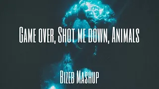 Shot me down X Animals vs Game over (DJBIZEB Mashup )