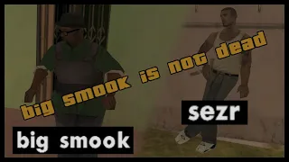 BIG SMOOK IS NOT DEAD | GTA:SA Random User Made DYOM Mission Speedruns