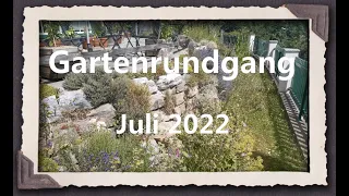 Gartenrundgang Juli 2022