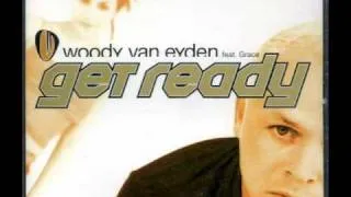 Woody van Eyden feat. Grace Quinlan - Get Ready (Extended)