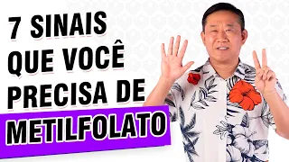 7 SINAIS QUE VOCÊ PRECISA DE METILFOLATO | Peter Liu