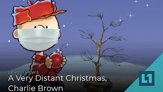 Level1 News November 20 2020: A Very Distant Christmas, Charlie Brown