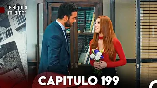 Te Alquilo Mi Amor Capitulo 199 (Subtitulado En Español)