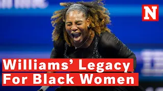Serena Williams Fans Reflect On Tennis Icon's Legacy For Black Women