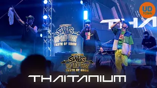 ทะลึ่ง I สุดขอบฟ้า - THAITANIUM 「 Live at SWAG Hip Hop Fest UD town」