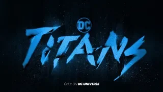 ТИТАНЫ - Первый трейлер | TITANS 2018 - DC Universe