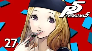 FATE IS ABSOLUTE - Let's Play - Persona 5 - 27 - Walkthrough Playthrough