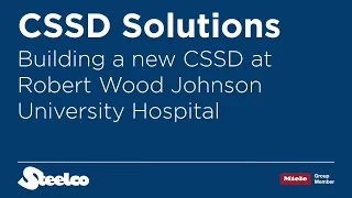 CSSD Robert Wood Johnson University Hospital, New Brunswick, NJ | CSSD Solutions | Steelco Group