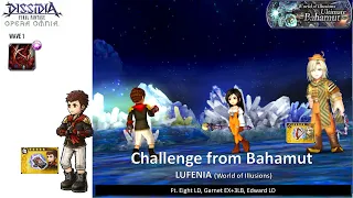 DFFOO GL (Challenge from Bahamut LUFENIA) Eight LD, Garnet, Edward LD