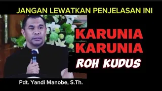 KARUNIA_KARUNIA - KHOTBAH YANG MENGINSPIRASI IMAN_ PDT. YANDI MANOBE, S.TH.