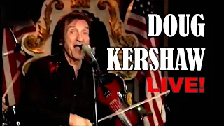 DOUG KERSHAW LIVE!