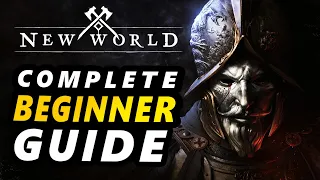 New World - Complete Beginner's Guide!