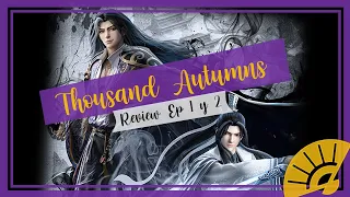🍁 THOUSAND AUTUMNS| Review EP 1 y EP2