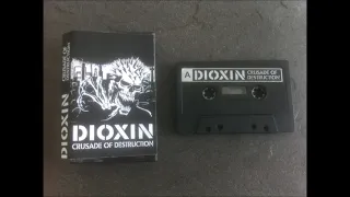 Dioxin ‎- Crusade of Destruction (Demo-Tape, 1989) - Track 5: Rotting Corpses