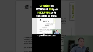 14º SALÁRIO DOS APOSENTADOS INSS paga PARCELA ÚNICA de R$ 2.604 antes do NATAL Saiba quem RECEBE