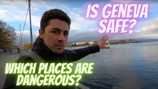 Is Geneva a safe city? Tourist be aware