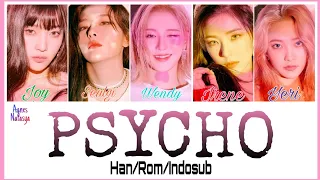 Red Velvet (레드벨벳) - PSYCHO Color Coded | Lirik Terjemahan