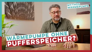 Pufferspeicher sind rausgeschmissenes Geld? | Mythos Wärmepumpe | Gal Heizungsspezialist