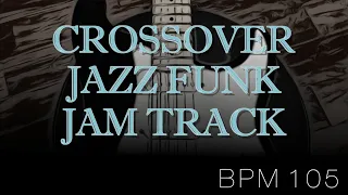 Crossover Jazz Funk Backing Track in Bbm ( Bb Dorian )↓Solo Time