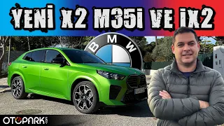 YENİ BMW X2 M35i ve iX2'yi kullandık! Hızlı aile arabası | Otopark.com