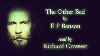 The Other Bed by E F Benson