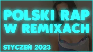 😋POLSKI RAP W REMIXACH 2023 VOL.84 😋 MUZYKA DO AUTA 2023 😋 NAJLEPSZE REMIXY 2023