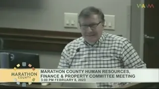 Marathon County Human Resources, Finance & Property Committee Meeting - 02/08/23