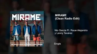 Mirame (Clean Radio Edit) - Nio García Ft. Rauw Alejandro y Lenny Tavárez