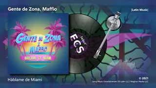 Gente de Zona, Maffio - Háblame de Miami |[ Pop Latino ]| 2021