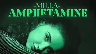 MILLA - AMPHETAMINE [Official Music Video]