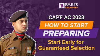 How to Start Preparing for CAPF AC 2023 ?| Full Info in Hindi | Assistant Commandant | UPSC CAPF AC