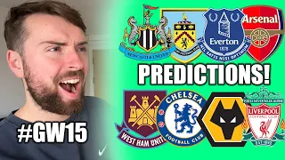 GAMEWEEK 15 PREMIER LEAGUE PREDICTIONS!