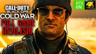 Call of Duty Black Ops Cold War｜Full Game Playthrough｜Realism Difficulty｜4K RTX