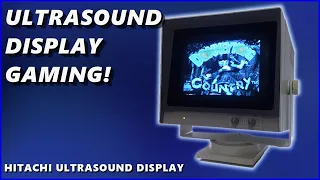 Gaming on a Ultrasound CRT!