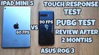 iPad Mini 5 vs Rog Phone 3 Comparison - 60FPS vs 90FPS Touch Response Test - Review After 2 Month