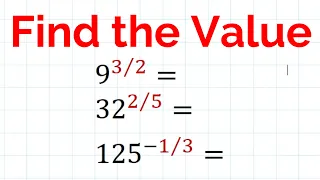 Find the Value Of Given Exponential | Fraction is in the Power