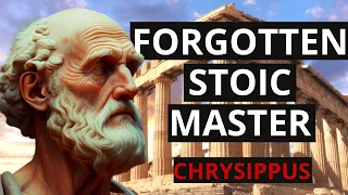 The Forgotten Stoic || Uncovering the Wisdom of Chrysippus