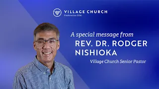 eNote from Rev. Dr. Rodger Nishioka - May 3, 2024