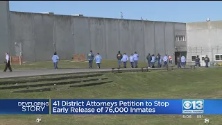 Dozens Of California District Attorneys Petition To Stop Early Released Of 76,000 Inmates