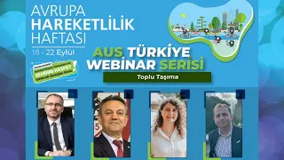 Avrupa Hareketlilik Haftası AUS Türkiye Webinar Serisi - Toplu Taşıma