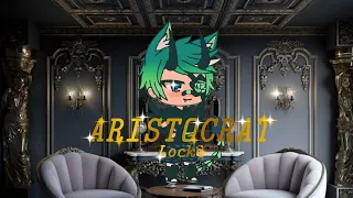 ARISTOCRAT🌌 ч.о +Аутро