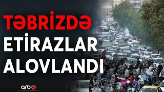 İranda üsyanlar şiddətləndi - Təbriz üsyanı