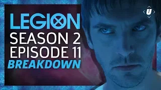 Legion Season 2: Episode 11 Season Finale Breakdown!